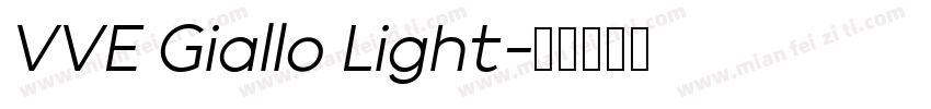 VVE Giallo Light字体转换